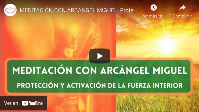 Meditación Arcángel Miguel Protección