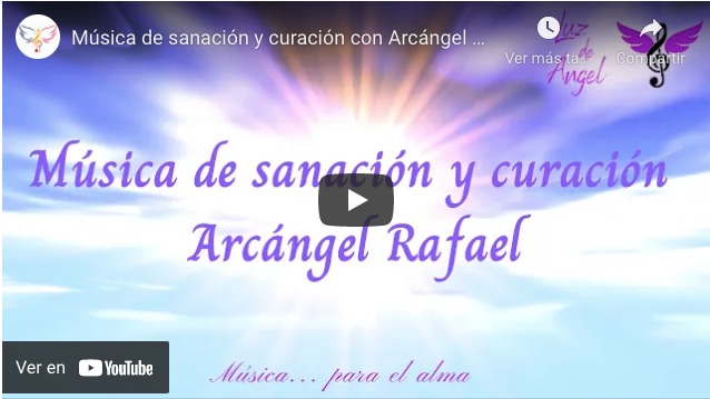 Arcángel Rafael Música Luz de Ángel